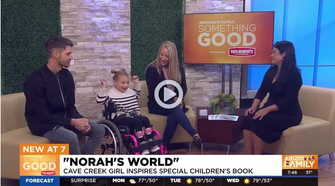 A TV interview featuring Norah from UCP of Central AZ, discussing a children's book titled "Norah's World" on